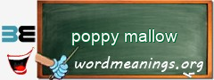 WordMeaning blackboard for poppy mallow